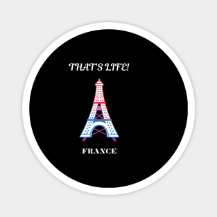 French pride, That's life Magnet